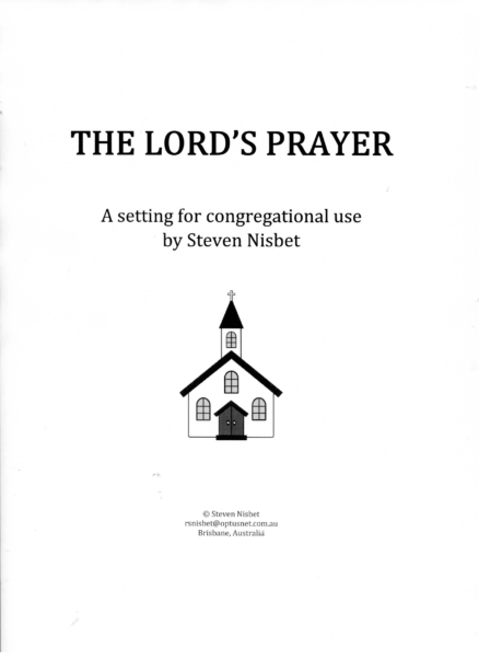 Lords Prayer congregational use by Steven Nisbet